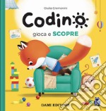 Codino gioca e scopre. Ediz. a colori libro