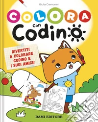 Colora con Codino. Ediz. a colori