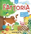 Fattoria. Piccole scoperte. Ediz. a colori libro di Cremonini Giulia