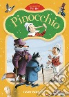 Pinocchio. Prime storie da leggere. Ediz. a colori libro