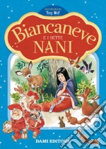 Biancaneve e i sette nani. Prime storie da leggere. Ediz. a colori libro