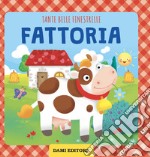 Fattoria. Tante belle finestrelle. Ediz. a colori libro