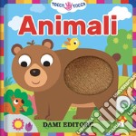 Animali. Tocca tocca. Ediz. a colori libro