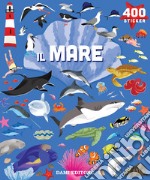 Il mare. 400 stickers. Ediz. a colori