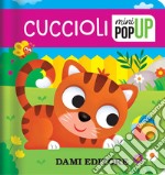 Cuccioli. Mini pop-up. Ediz. a colori libro