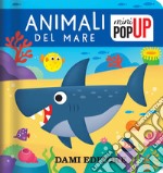 Animali del mare. Mini pop-up. Ediz. a colori