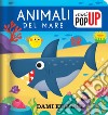 Animali del mare. Mini pop-up. Ediz. a colori libro di Forni Deborah
