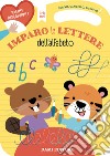 Imparo le lettere dell'alfabeto. Scrivo, cancello, riscrivo. Ediz. a colori. Con pennarello cancellabile libro