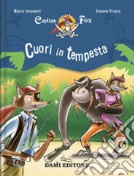 Cuori in tempesta. Capitan Fox. Vol. 6 libro