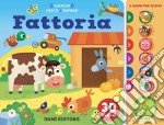 Fattoria. Ediz. a colori libro