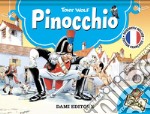 Pinocchio. Libro pop-up. Ediz. francese libro