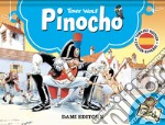 Pinocho. Libro pop-up. Ediz. a colori libro