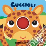 Cuccioli. Popi popi. Ediz. a colori libro