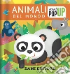 Animali del mondo. Mini pop-up. Ediz. a colori libro di Forni Deborah