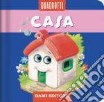 Casa. Ediz. a colori libro