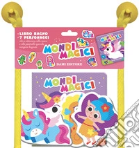 Mondi magici. Libri bagno. Ediz. illustrata. Con 7 sagome di personaggi libro
