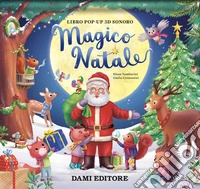Magico Natale. Ediz. illustrata libro