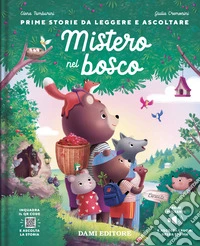 Mistero nel bosco. Con QR code per ascoltare la storia libro