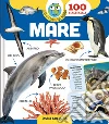 Mare. Apri gli occhi sul mondo. Ediz. a colori libro