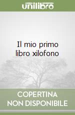 Il mio primo libro xilofono libro