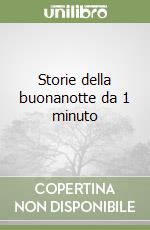 Storie della buonanotte da 1 minuto
