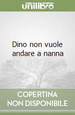 Dino non vuole andare a nanna