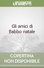 Gli amici di Babbo natale