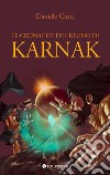 Le cronache del regno di Karnak libro