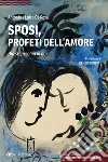 Sposi, profeti dell'amore. Dio si specchia in noi libro