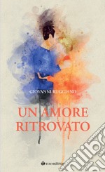 Un amore ritrovato