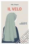 Il velo libro di Airaghi Alida