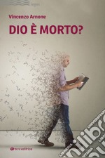 Dio è morto? libro