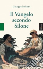 il Vangelo secondo Silone libro