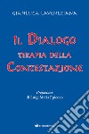 Il dialogo. Terapia della contestazione libro