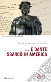 ...E Dante sbarcò in America libro