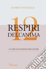 12 respiri dell'anima libro