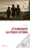 Sterminate la piaga gitana libro