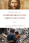 La misericordia di Dio e quella dell'uomo. Lectio libro