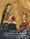 Giovanni di Paolo. The onset of an artistic extravaganza. His apprenticeship and early career (1410-1426) libro