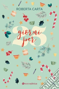 25 giorni per