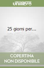 25 giorni per... libro