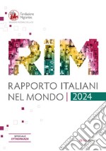 Rapporto italiani nel mondo 2024. Speciale cittadinazna libro