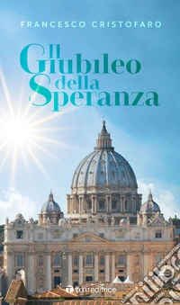 Il giubileo della speranza