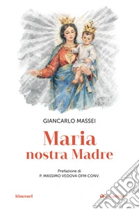 Maria nostra madre libro