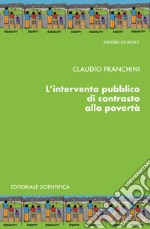 L'intervento pubblico di contrasto alla povertà libro