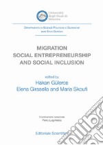 Migration social entrepreneurship and social inclusion libro