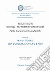 Migration social entrepreneurship and social inclusion libro
