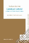 Carmelo Caruso. Testimone di etica del servizio pubblico libro