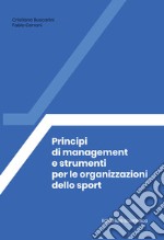 Principi di management e strumenti per le organizzazioni dello sport