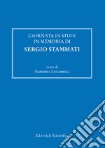 Giornata di studi in memoria di Sergio Stammati libro